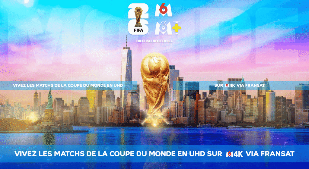 Coupe du Monde FIFA 2026 sur M6 4K
